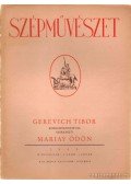 Mariay Ödön,Gerevich Tibor - Szépművészet IV. évfolyam 1. szám