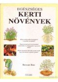 Bird, Richard - Egészséges Kerti Növények