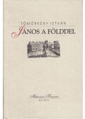 Tömörkény István - János a földdel