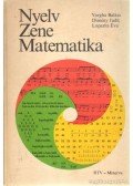 Vargha Balázs,Dimény Judit,Loparits Éva - Nyelv - Zene - Matematika