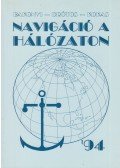 Bakonyi Géza,Drótos László,Kokas Károly - Navigáció a hálózaton