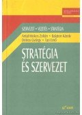 Antal-Mokos Zoltán,Balaton Károly,Drótos György,Tari Ernő - Stratégia és szervezet