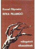 Filipowicz, Kornel - Ritka pillangó