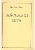 Bozóky Mária - Széchenyi hite