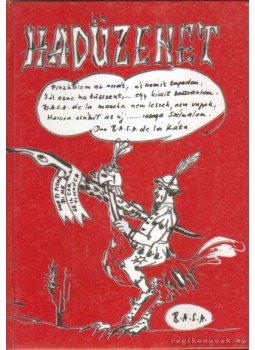 Balázs Sándor - Hadüzenet Balázs Sándor - Hadüzenet, 2003 antikvár könyv