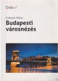 Kubesch Mária - Budapesti városnézés