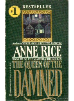 Anne Rice - The Queen of the Damned Anne Rice - The Queen of the Damned, New York 1989 antikvár könyv