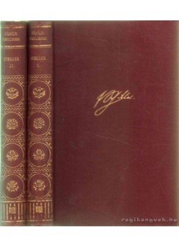 Schiller, Friedrich - Költemények I-II. Schiller, Friedrich - Költemények I-II., 0 antikvár könyv