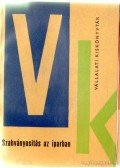 Dukáti Ferenc dr. - Szabványosítás az iparban