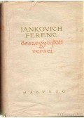 Jankovich Ferenc - Összegyűjtött versek