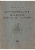 Zsebők Zoltán,Ifj. Kováts Ferenc - Röntgenanatomische Grundlagen der Lungenuntersuchung