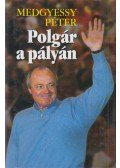 Medgyessy Péter - Polgár a pályán