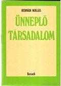 Hernádi Miklós - Ünneplő társadalom