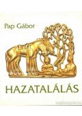 Pap Gábor - Hazatalálás