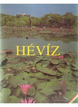 Szántó Endre - Hévíz Szántó Endre - Hévíz, 1993 antikvár könyv