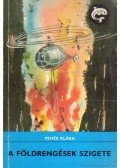 Fehér Klára - A földrengések szigete