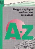 Lovas Dániel dr. - Megyei napilapok szerkesztése és kiadása
