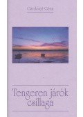 Gárdonyi Géza - Tengeren járók csillaga