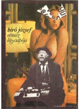 Bíró József - Vénusz légycsapója Bíró József - Vénusz légycsapója, 1989 antikvár könyv