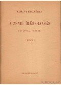 Szőnyi Erzsébet - A zenei írás-olvasás gyakorló füzetei II-IV. (dedikált)