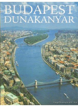 Székely András - Budapest-Dunakanyar Székely András - Budapest-Dunakanyar, null 2006 antikvár könyv