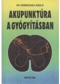 dr. Debreceni László - Akupunktúra a gyógyításban