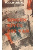 Farkas Antal - Ringen kívül ősz van (dedikált)
