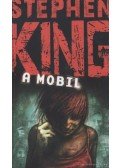 Stephen King - A mobil