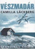 Camilla Lackberg - Vészmadár