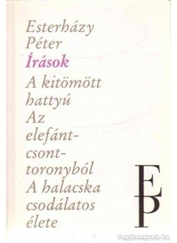 Esterházy Péter - Írások Esterházy Péter - Írások, Budapest 1994 antikvár könyv