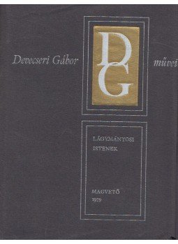 Devecseri Gábor - Lágymányosi istenek Devecseri Gábor - Lágymányosi istenek, Budapest 1979 antikvár könyv