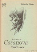 Casanova, Giacomo - Erinnerungen - Visszaemlékezések (Lucie, Nanette, Marton)