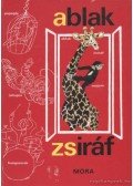 Mérei Ferenc,V. Binét Ágnes - Ablak - Zsiráf