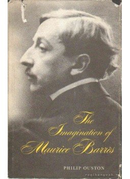 Ouston, Philip - The imagination of Maurice Barrés Ouston, Philip - The imagination of Maurice Barrés, 1974 antikvár könyv
