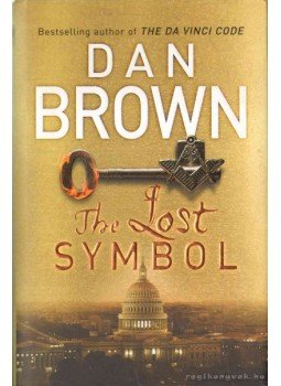 Dan Brown - The Lost Symbol Dan Brown - The Lost Symbol, London 2009 antikvár könyv