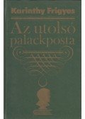 Karinthy Frigyes - Az utolsó palackposta