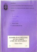 Takács Péter,Péteri Zoltán - Eszmék és elméletek az államról a XIX-XX. században