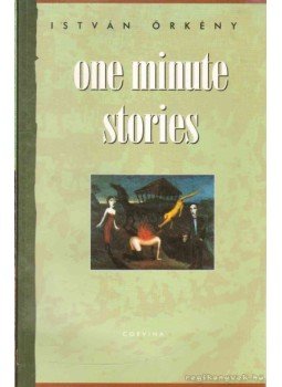 Örkény István - One Minute Stories Örkény István - One Minute Stories, 1996 antikvár könyv