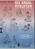 Dohár Péter - Kis angol nyelvtan