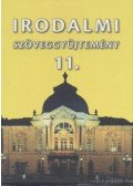 Több szerző - Irodalmi szöveggyűjtemény 11.