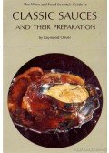 Oliver, Raymond - Classic Sauces and Their Preparation