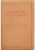 Ballenegger Róbert - Talajmívelés és talajjavítás