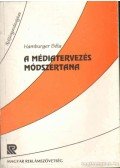 Hamburger Béla - A médiatervezés módszertana