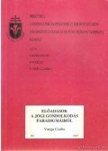 Varga Csaba - Előadások a jogi gondolkodás paradigmáiról