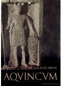 Szilágyi János - Aquincum