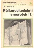 dr. Törzsök Éva - Külkereskedelmi ismeretek II.