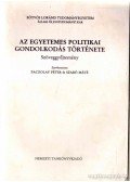 Paczolay Péter,Szabó Máté - Az egyetemi politikai gondolkodás története