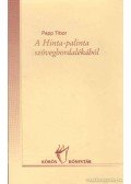 Papp Tibor - A Hinta-palinta szöveghordalékából
