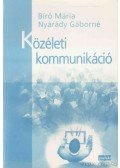 Bíró Mária,Nyárády Gáborné - Közéleti kommunikáció