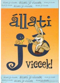 Szántó Gábor - Állati jó viccek Szántó Gábor - Állati jó viccek, 2007 antikvár könyv